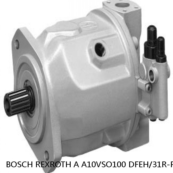 A A10VSO100 DFEH/31R-PPA12KB4 BOSCH REXROTH A10VSO VARIABLE DISPLACEMENT PUMPS