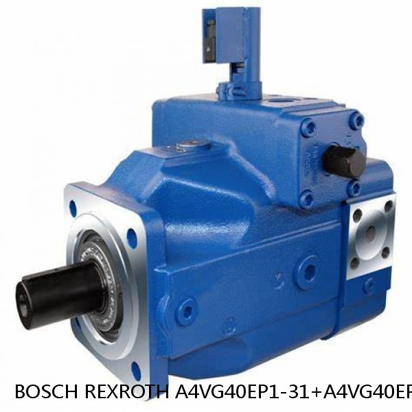 A4VG40EP1-31+A4VG40EP1-31 BOSCH REXROTH A4VG VARIABLE DISPLACEMENT PUMPS